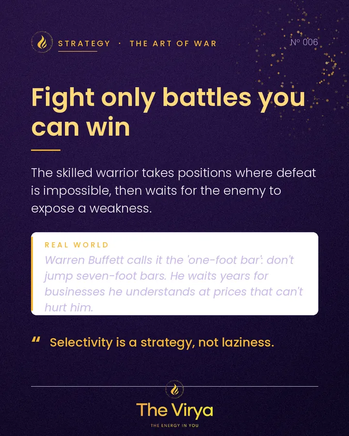 Fight only battles you can win