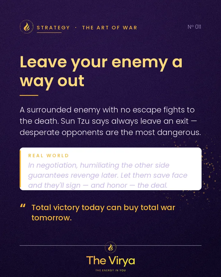 Leave your enemy a way out