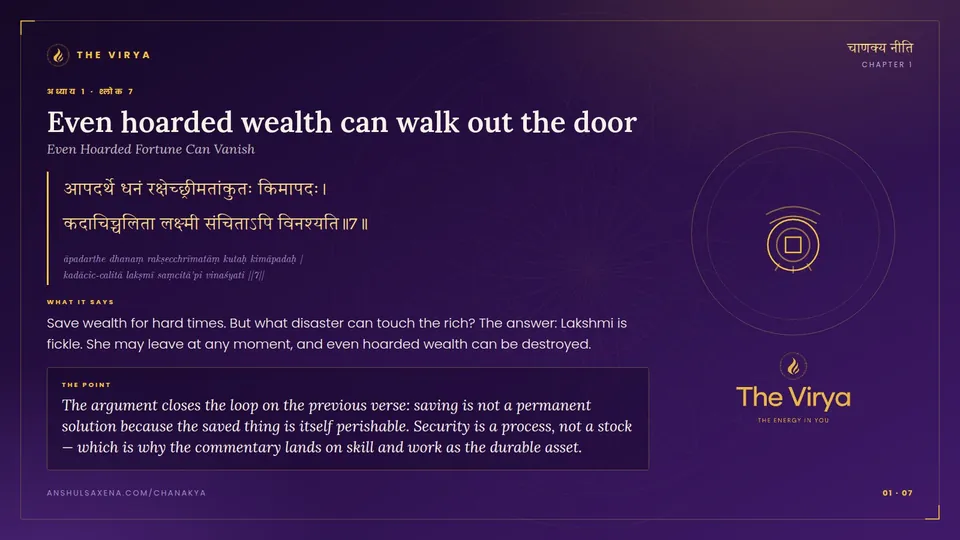 1.7, Even Hoarded Fortune Can Vanish: Even hoarded wealth can walk out the door