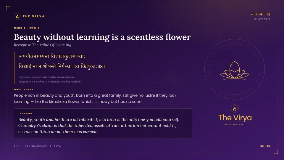 3.8, Recognize The Value Of Learning: Beauty without learning is a scentless flower