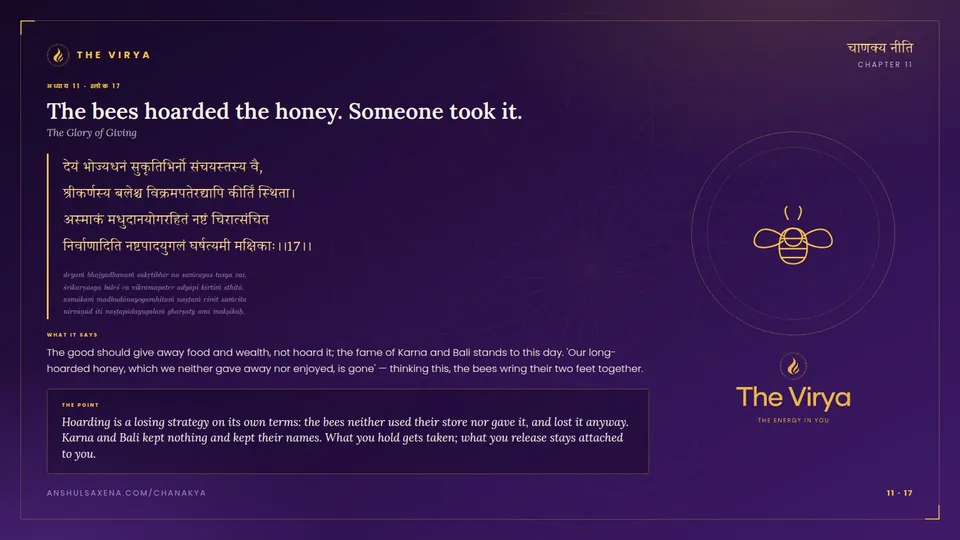 11.17, The Glory of Giving: The bees hoarded the honey. Someone took it