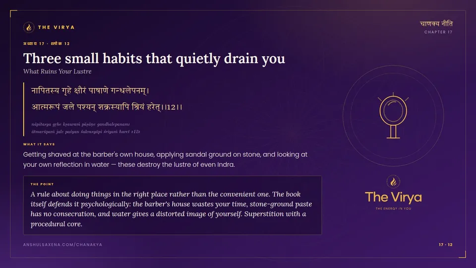 17.12, What Ruins Your Lustre: Three small habits that quietly drain you