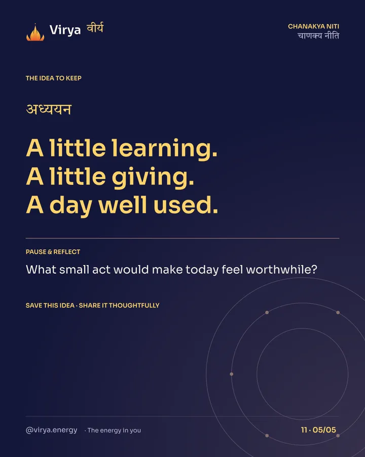 A little learning. A little giving. A day well used. Reflection: What small act would make today feel worthwhile? Save this idea and share it thoughtfully.