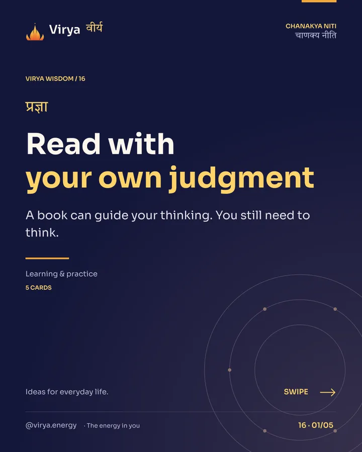 Virya Chanakya Niti 16. Read with your own judgment. A book can guide your thinking. You still need to think. Indigo background, gold accents, Sora typography, and the full lotus logo.