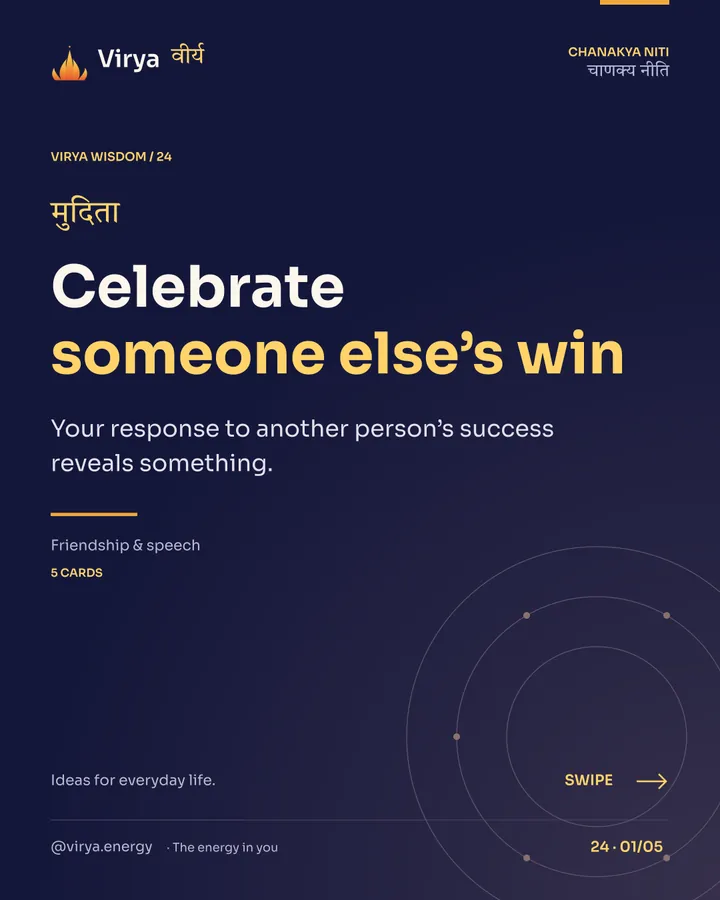 Virya Chanakya Niti 24. Celebrate someone else’s win. Your response to another person’s success reveals something. Indigo background, gold accents, Sora typography, and the full lotus logo.