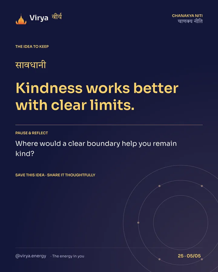 Kindness works better with clear limits. Reflection: Where would a clear boundary help you remain kind? Save this idea and share it thoughtfully.