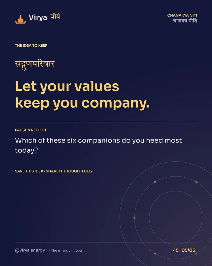 Let your values keep you company. Reflection: Which of these six companions do you need most today? Save this idea and share it thoughtfully.