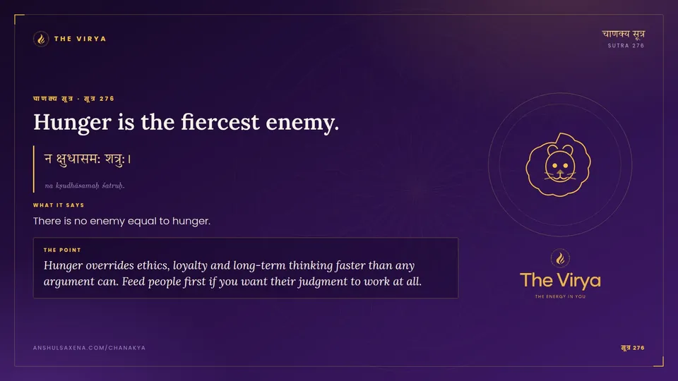 सूत्र 276, Hunger is the fiercest enemy.: Hunger is the fiercest enemy