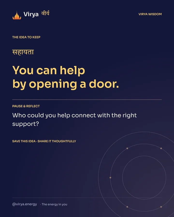 Indigo Virya closing card. You can help by opening a door. Reflection question: Who could you help connect with the right support?