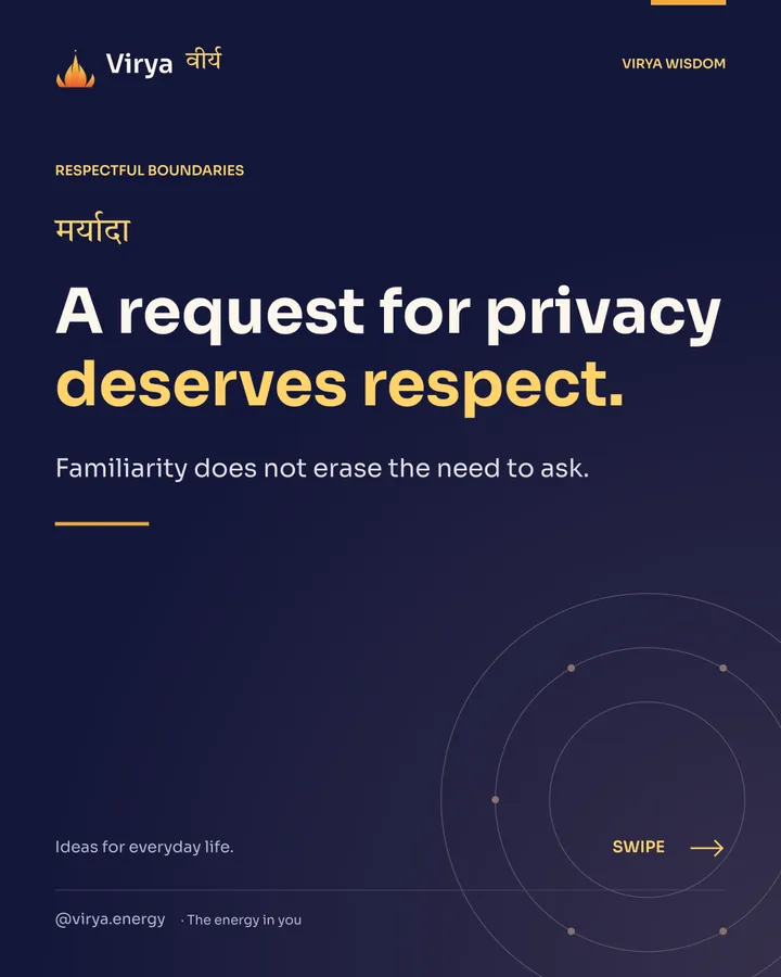 A request for privacy deserves respect. Familiarity does not erase the need to ask.