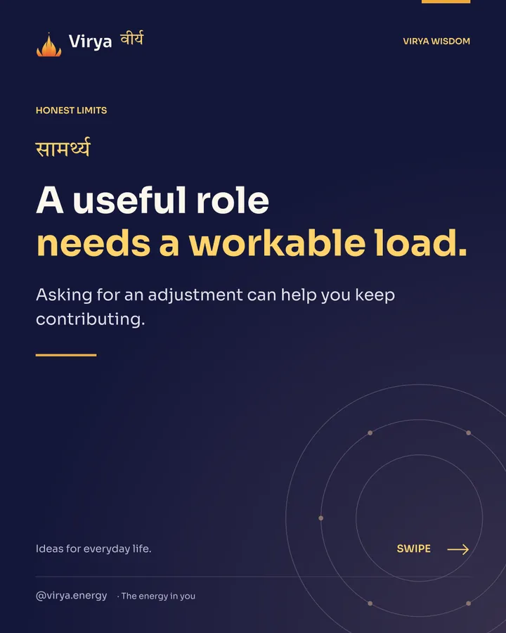 A useful role needs a workable load. Asking for an adjustment can help you keep contributing.