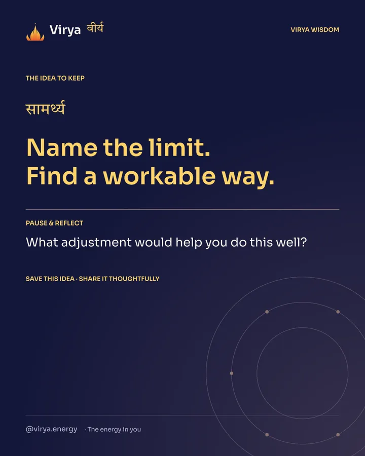 Indigo Virya closing card. Name the limit. Find a workable way. Reflection question: What adjustment would help you do this well?