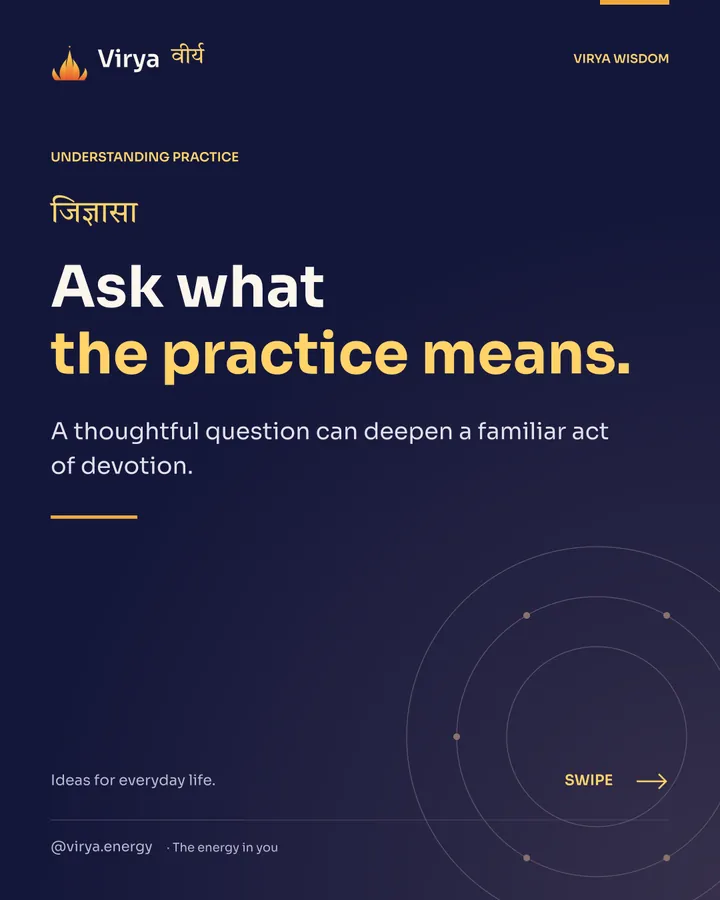 Ask what the practice means. A thoughtful question can deepen a familiar act of devotion.