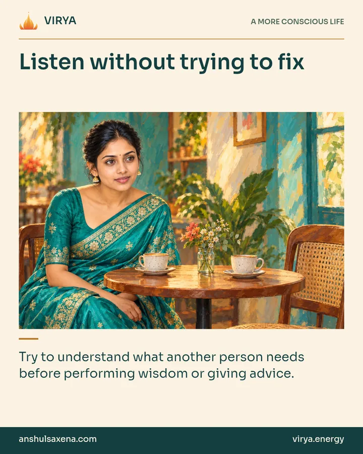 Painting of the recurring young adult Indian woman in an embroidered silk saree, illustrating external considering. Listen without trying to fix. Try to understand what another person needs before performing wisdom or giving advice.