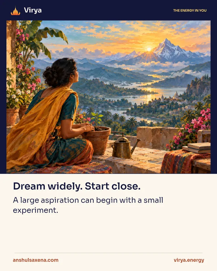 Dream widely. Start close, card 1 of 5