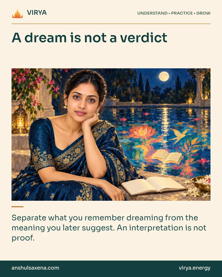 Painting of the recurring young adult Indian woman in an embroidered silk saree, illustrating manifest and latent content. A dream is not a verdict. Separate what you remember dreaming from the meaning you later suggest. An interpretation is not proof.