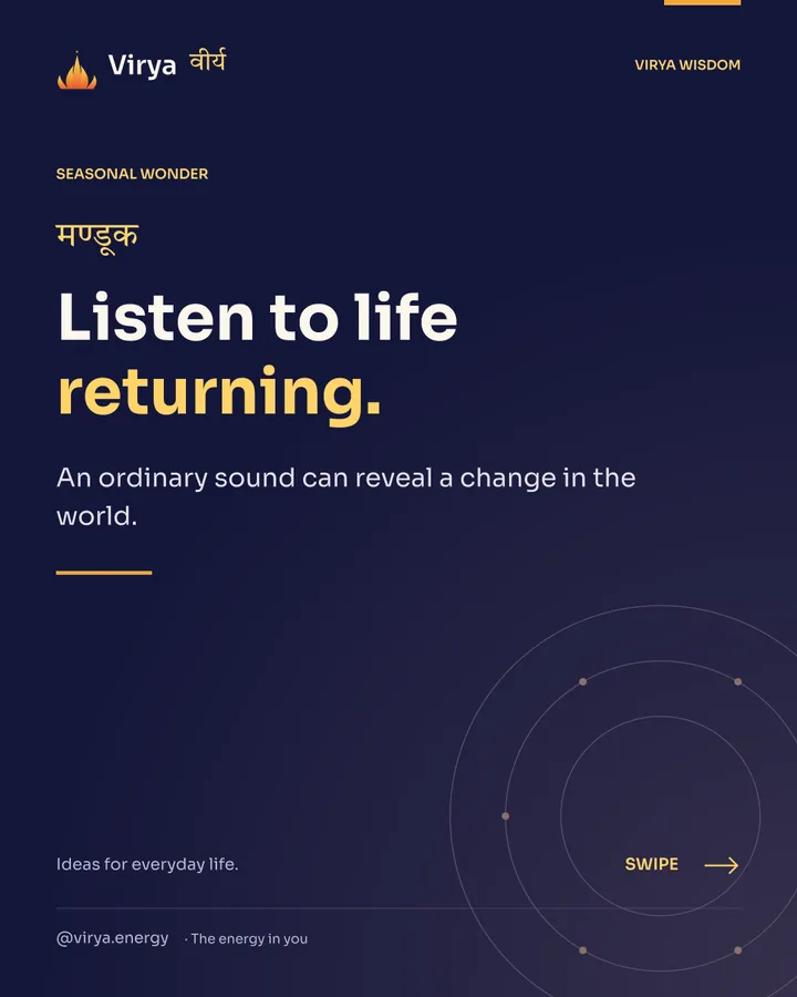 Listen to life returning. An ordinary sound can reveal a change in the world.