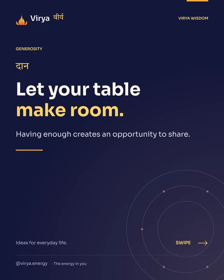 Let your table make room. Having enough creates an opportunity to share.