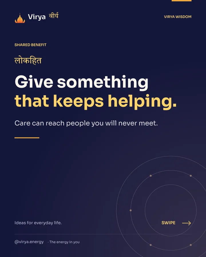 Give something that keeps helping. Care can reach people you will never meet.