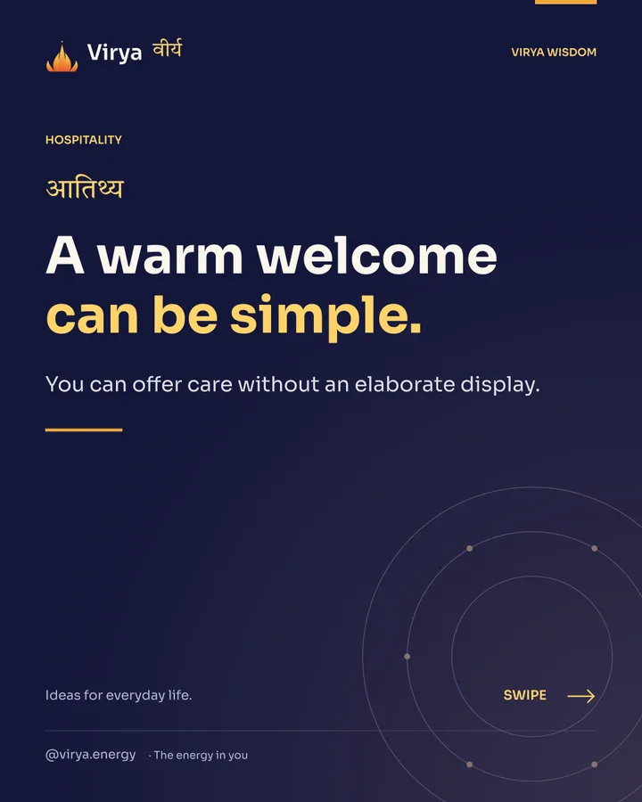 A warm welcome can be simple. You can offer care without an elaborate display.