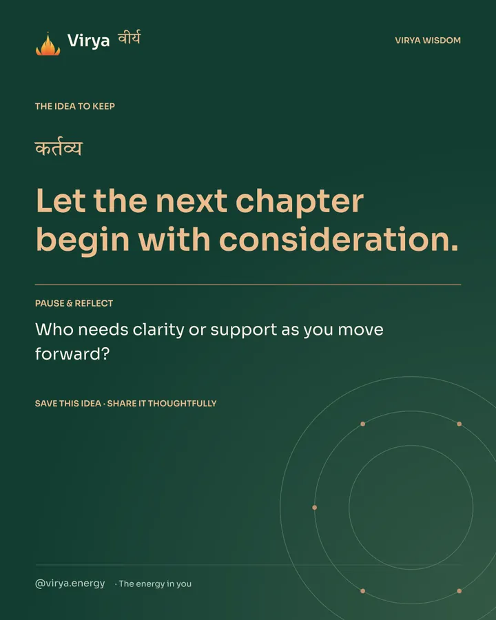 Forest-green Virya closing card. Let the next chapter begin with consideration. Reflection question: Who needs clarity or support as you move forward?