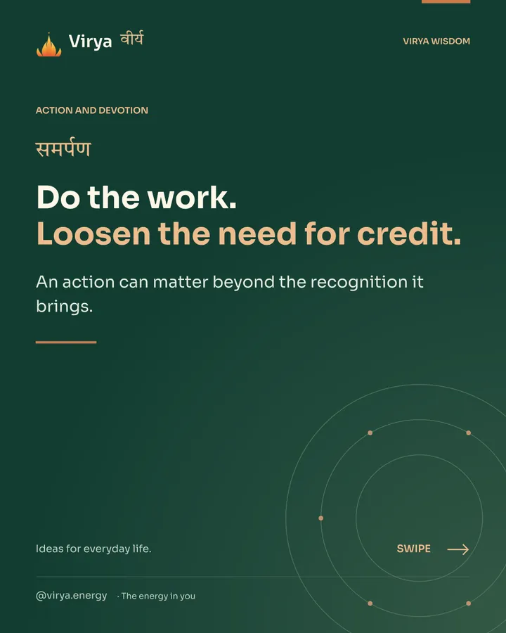 Forest-green Virya cover with a gold full-lotus mark. Do the work. Loosen the need for credit. An action can matter beyond the recognition it brings.