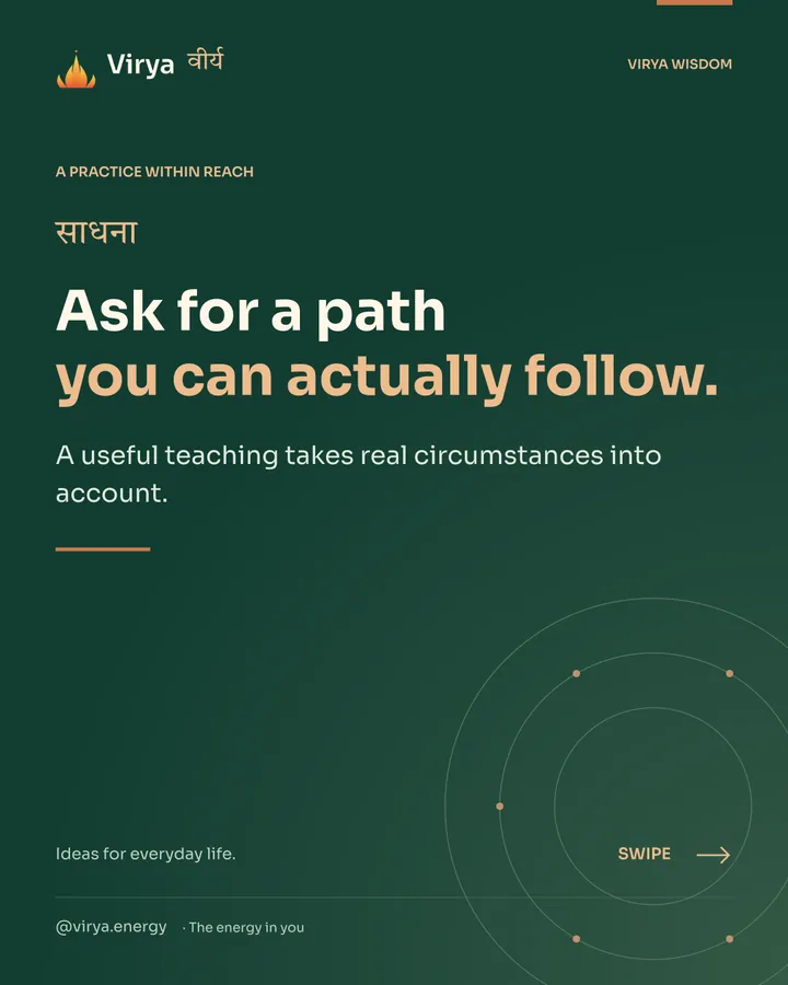 Forest-green Virya cover with a gold full-lotus mark. Ask for a path you can actually follow. A useful teaching takes real circumstances into account.