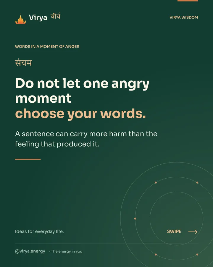 Forest-green Virya cover with a gold full-lotus mark. Do not let one angry moment choose your words. A sentence can carry more harm than the feeling that produced it.