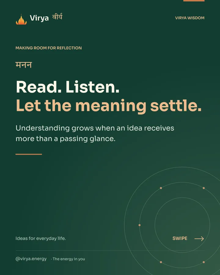 Forest-green Virya cover with a gold full-lotus mark. Read. Listen. Let the meaning settle. Understanding grows when an idea receives more than a passing glance.