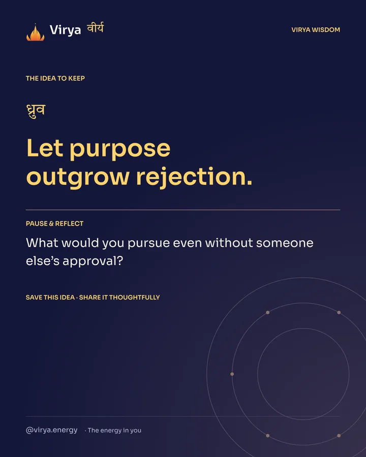 Indigo and gold Virya card. Let purpose outgrow rejection. Pause and reflect: What would you pursue even without someone else’s approval?
