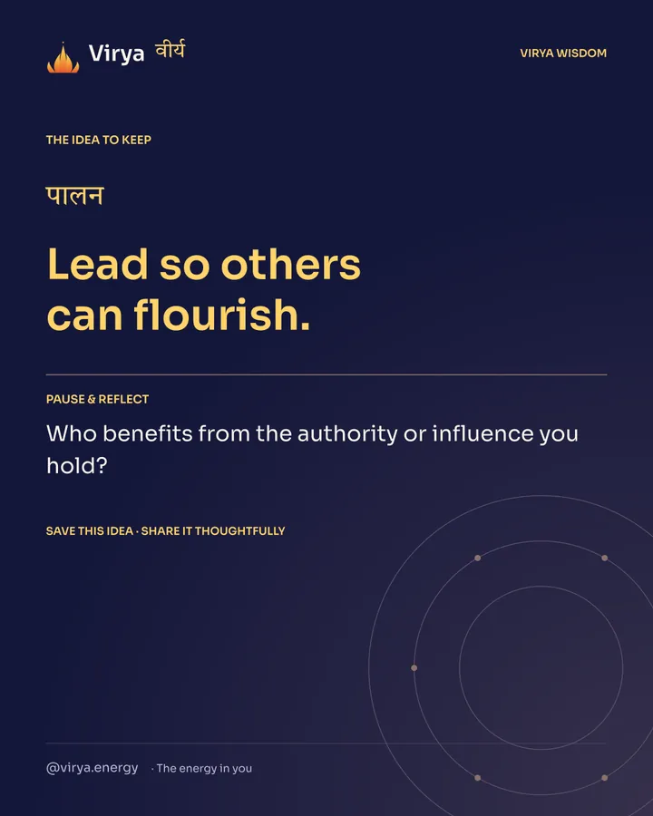 Indigo and gold Virya card. Lead so others can flourish. Pause and reflect: Who benefits from the authority or influence you hold?