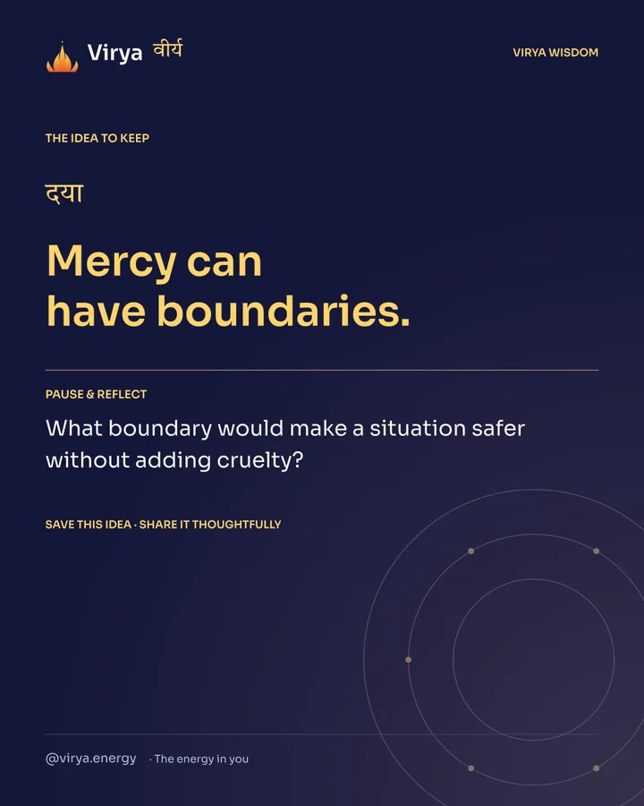 Indigo and gold Virya card. Mercy can have boundaries. Pause and reflect: What boundary would make a situation safer without adding cruelty?