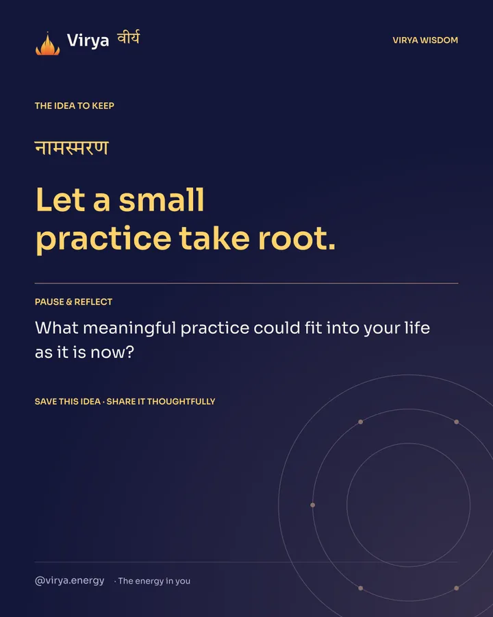 Indigo and gold Virya card. Let a small practice take root. Pause and reflect: What meaningful practice could fit into your life as it is now?