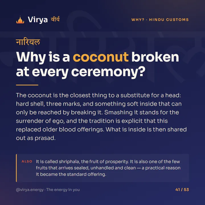 Why is a coconut broken at every ceremony?
