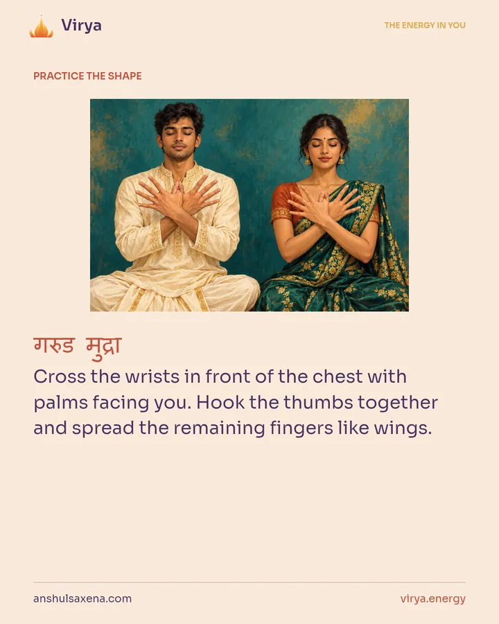 HOW TO PRACTICE. Cross the wrists in front of the chest with palms facing you. Hook the thumbs together and spread the remaining fingers like wings.