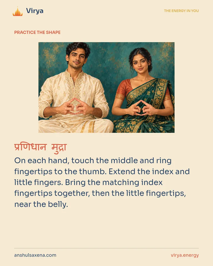 HOW TO PRACTICE. On each hand, touch the middle and ring fingertips to the thumb. Extend the index and little fingers. Bring the matching index fingertips together, then the little fingertips, near the belly.